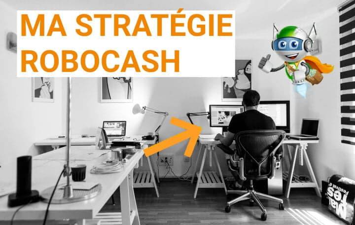 robocash stratégie blog