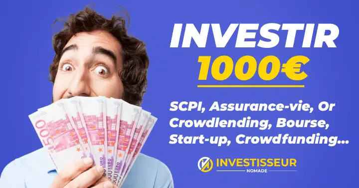 Dans quoi investir 1000 euros ? Dans quoi investir 1000 euros ?