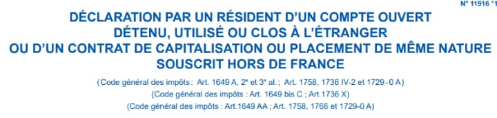 Déclaration de compte ouvert, détenu ou clos à l'étranger par un résident