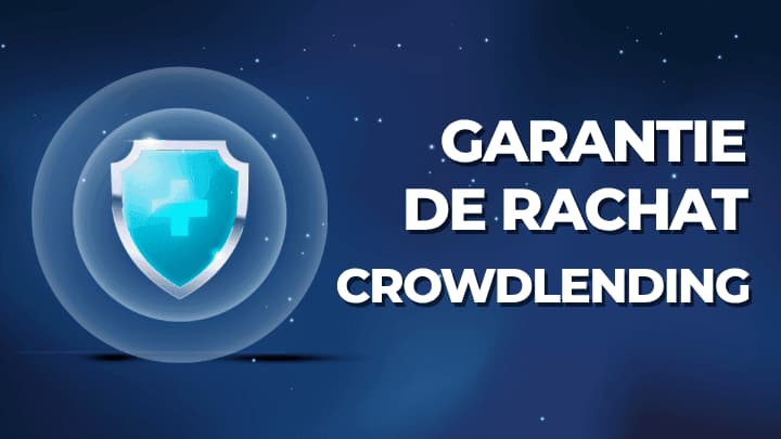 La garantie de rachat en crowdlending